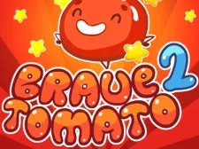 Brave Tomato 2